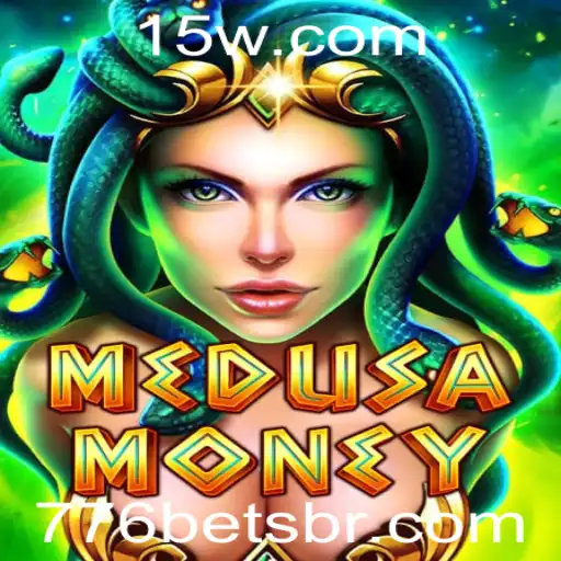 Descubra o Emocionante Mundo de MedusaMoney: Apostas e Aventuras com 776 Bet